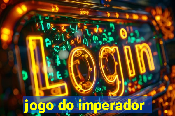 jogo do imperador